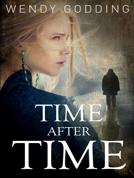Title details for Time After Time by Wendy Godding - Available